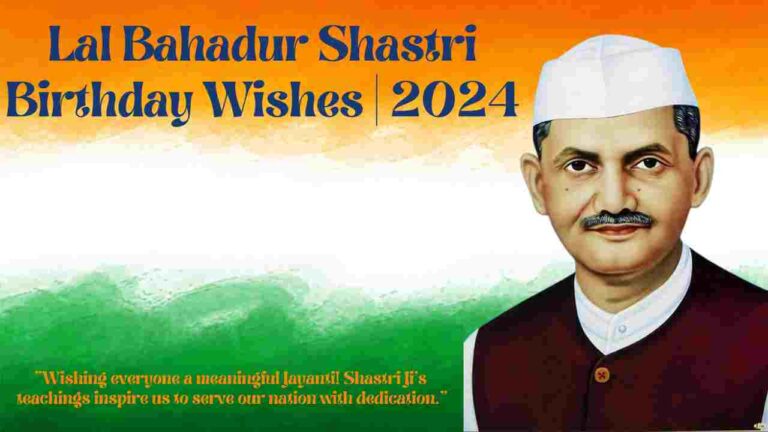 Lal Bahadur Shastri Birthday Wishes | 2024