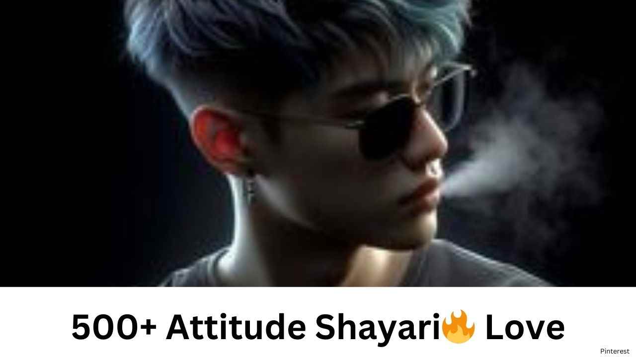 500+ Attitude Shayari🔥 Love