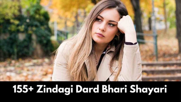 155+ Zindagi Dard Bhari Shayari