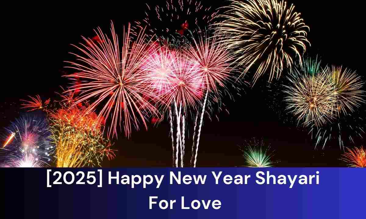 [2025] Happy New Year Shayari For Love